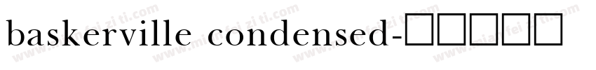 baskerville condensed字体转换